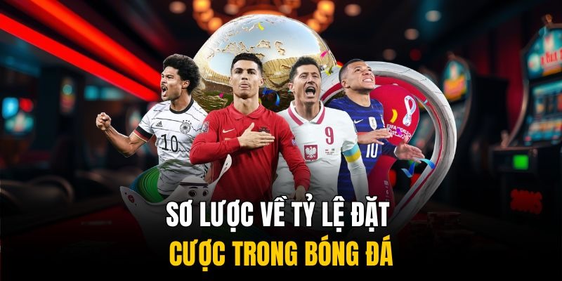 tỷ lệ cược bóng đá